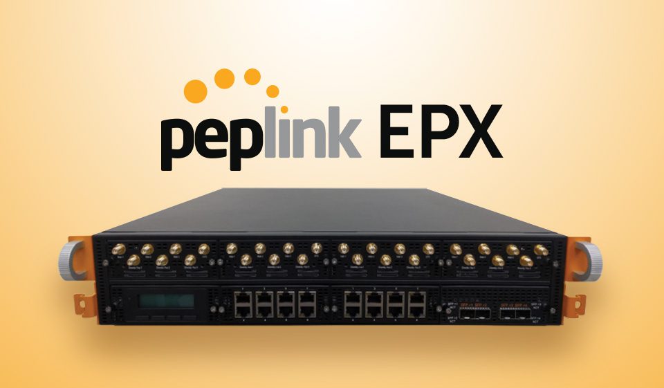 Peplink EPX